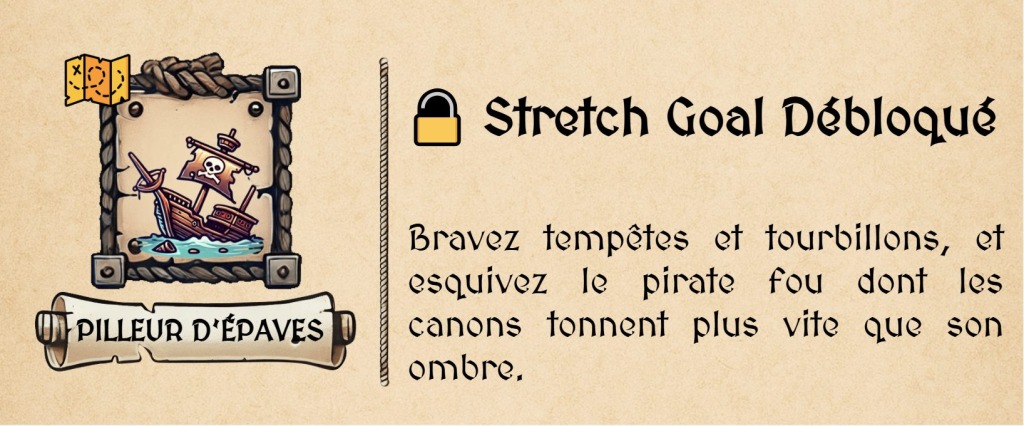 Pilleur d'épaves - Stretch Goal Débloqué